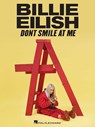 BILLIE EILISH DONT SMILE AT ME - Billie Eilish - 9781540049650