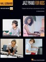 Hal Leonard Jazz Piano for Kids - Richard Michael - 9781540067807