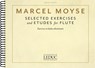 Selected Exercises for Flute - Marcel Moyse - 9781540095824