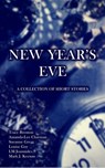New Year's Eve - Trace Brenton ; Amanda-Lee Charman ; Sueanne Gregg ; Louise Guy ; Mark J. Keenan ; LM Joannides - 9781540106520