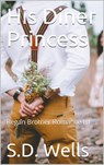 His Diner Princess - S. D. Wells - 9781540112446