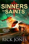 Sinners and Saints - Rick Jones - 9781540162960