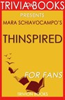 Thinspired: By Mara Schiavocampo (Trivia-On-Books) - Trivion Books - 9781540183279