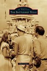 The Battleship Texas - Mark Lardas - 9781540200112