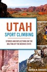 Utah Sport Climbing - Darren M Edwards - 9781540215604