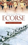 Ecorse, Michigan: A Brief History - Kathy Covert Warnes - 9781540220714