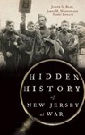 Hidden History of New Jersey at War - Joseph G. Bilby - 9781540222213
