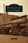 MINNEAPOLISS LAKE STREET - Iric Nathanson - 9781540242297