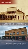 Campbell County - Mary Kelley - 9781540247247