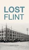 Lost Flint - Gary Flinn - 9781540247391