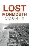 Lost Monmouth County - Randall Gabrielan - 9781540250506