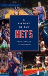 History of the Nets - Rick Laughland - 9781540252890