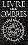 Livre des Ombres - Brittany Nightshade - 9781540377708