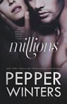 Millions - Pepper Winters - 9781540449191