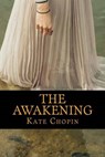 The Awakening - CHOPIN,  Kate - 9781540657558