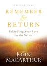 Remember and Return - John MacArthur - 9781540901361