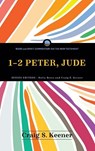 1-2 Peter, Jude: Word and Spirit Commentary on the New Testament - Craig S. Keener - 9781540969576
