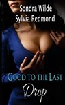 Good to the Last Drop: 14 Book Hucow Bundle - REDMOND,  Sylvia - 9781541012790