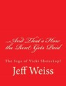 And That's How the Rent Gets Paid - WEISS,  Jeff - 9781541100220
