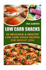 Low Carb Snacks - GARTEN,  Ina - 9781541183490