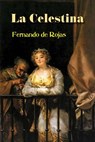 La Celestina - Fernando De Rojas - 9781541197862
