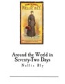 Around the World in Seventy-Two Days - BLY,  Nellie - 9781541367432