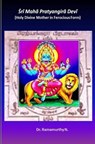 Sri Maha Pratyangira Devi - NATARAJAN,  Dr Ramamurthy - 9781541375482