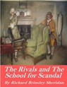 The Rivals and The School for Scandal - Richard Brinsley Sheridan - 9781541379251