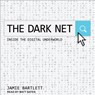 The Dark Net -  - 9781541404618