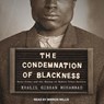 The Condemnation of Blackness -  - 9781541409699
