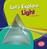 Let's Explore Light - Walt K. Moon - 9781541510838