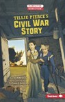 Tillie Pierce's Civil War Story - Katie Marsico - 9781541511958