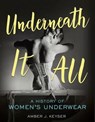 Underneath It All - Amber J. Keyser - 9781541522053