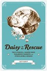 Daisy to the Rescue - Jeff Campbell - 9781541581708