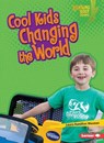Cool Kids Changing the World - Laura Hamilton Waxman - 9781541589155