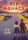 Red Menace - Lois Ruby - 9781541590779