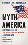 Myth America - Kevin Kruse ; Julian E. Zelizer - 9781541601390