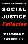 Social Justice Fallacies - Thomas Sowell - 9781541603929