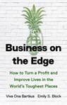 Business on the Edge - Emily S. Block ; Viva Ona Bartkus - 9781541604209