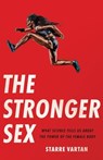 The Stronger Sex - Starre Vartan - 9781541604438