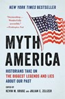 Myth America - Kevin Kruse ; Julian E. Zelizer - 9781541604667