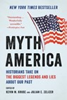 Myth America - Kevin Kruse ; Julian E. Zelizer - 9781541604667