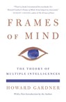 Frames of Mind: The Theory of Multiple Intelligences - Howard Gardner - 9781541608528