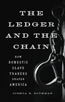 The Ledger and the Chain - Joshua D. Rothman - 9781541616592
