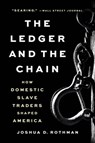 The Ledger and the Chain - Joshua D. Rothman - 9781541616608