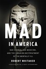 Mad In America (Revised) - Robert Whitaker - 9781541618060