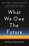 What We Owe the Future - William MacAskill - 9781541618626