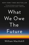 What We Owe the Future - William MacAskill - 9781541618633