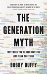 The Generation Myth - Bobby Duffy - 9781541620308