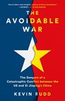 The Avoidable War - Kevin Rudd - 9781541701304